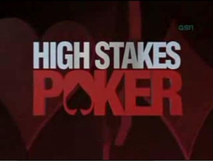 High Stakes Poker