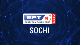 EPT Open 2021 в Сочи: расписание и сателлиты в Главное событие